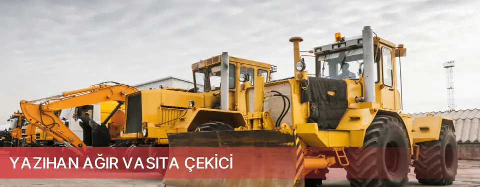 Yazıhan İlçemi Ağır Vasıta Çekici